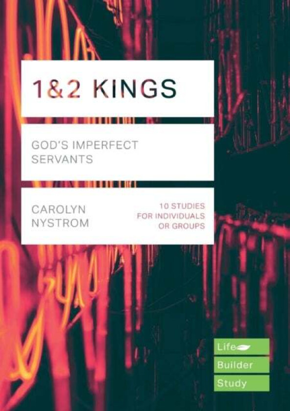 1 & 2 Kings av Carolyn Nystrom