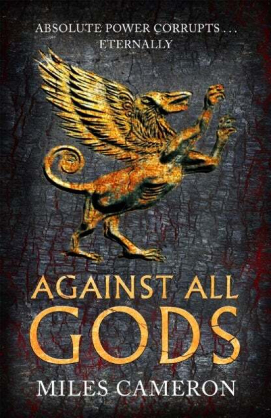 Against All Gods av Miles Cameron