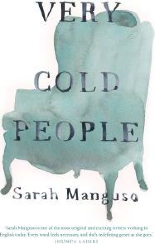 Very Cold People av Sarah Manguso