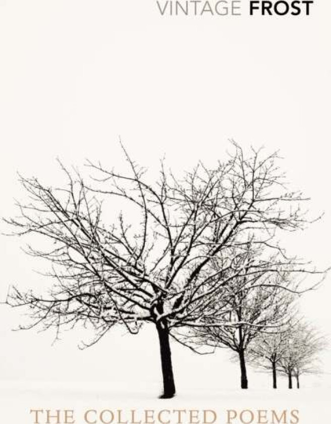 The Collected Poems av Robert Frost