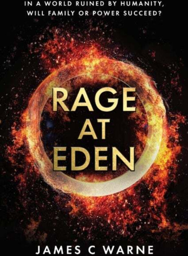 Rage At Eden av James C Warne