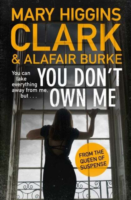 You Don't Own Me av Mary Higgins Clark, Alafair Burke