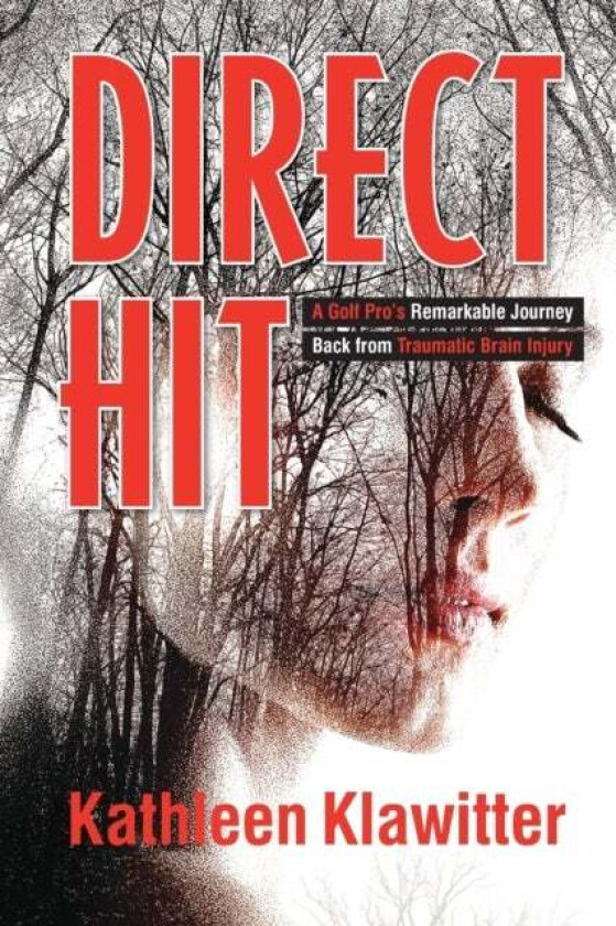 Direct Hit av Kathleen Klawitter