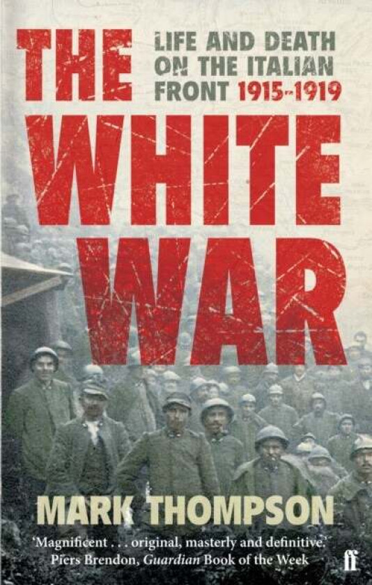The White War Av Mark Thompson