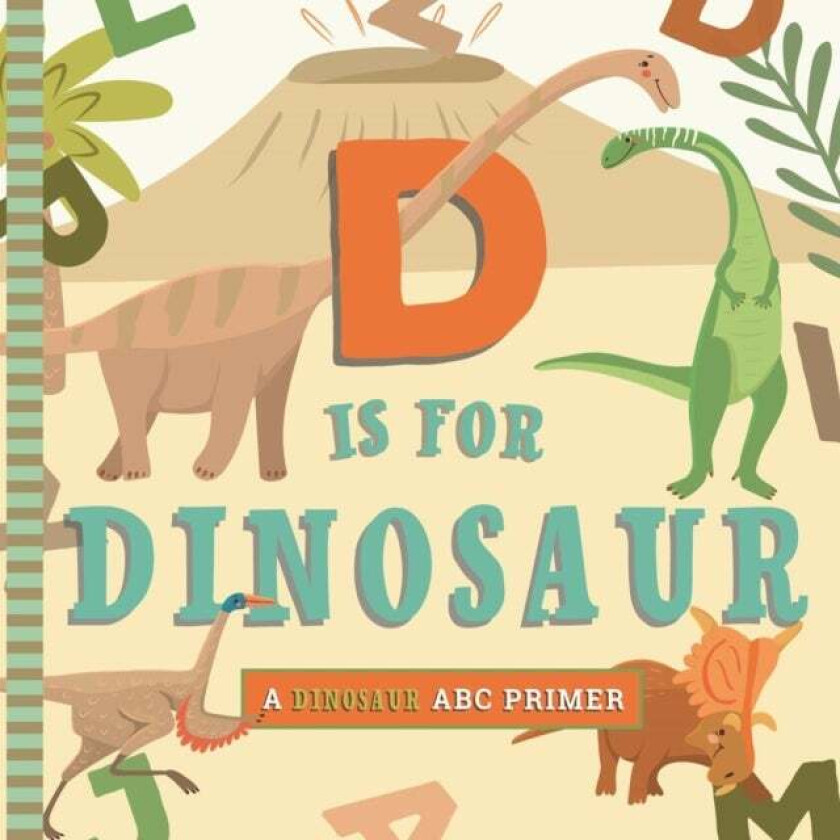 D is for Dinosaur av Christopher Robbins