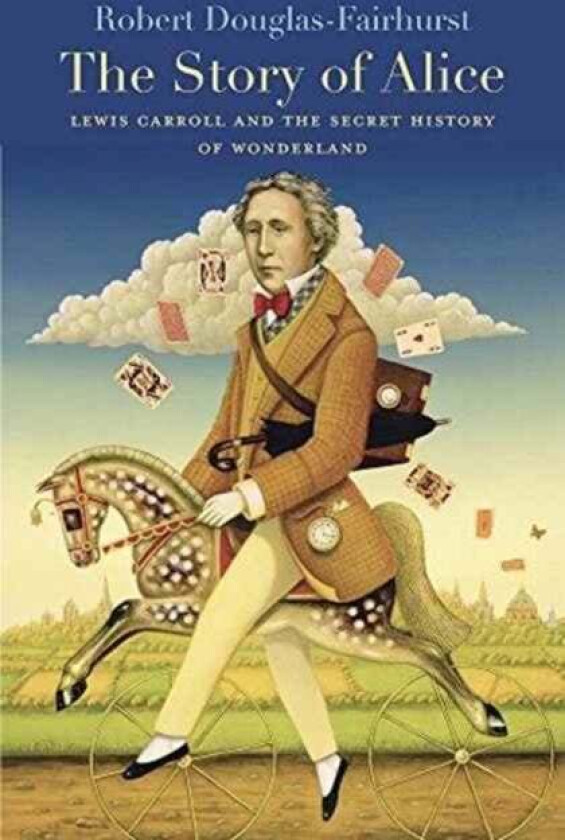 The Story of Alice av Robert Douglas-Fairhurst