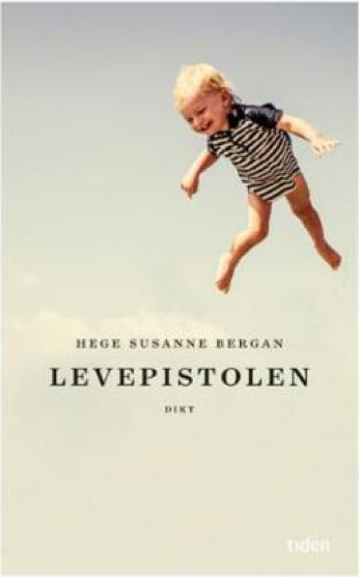 Levepistolen av Hege Susanne Bergan
