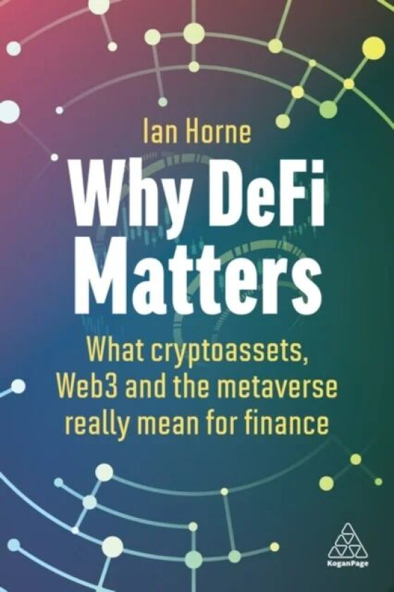 Why DeFi Matters av Ian Horne