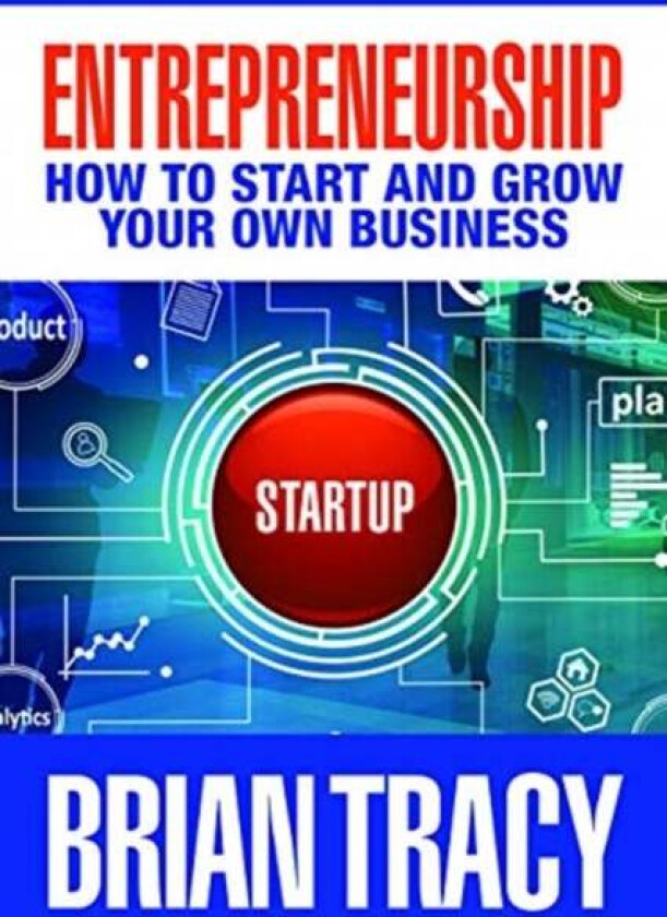Entrepreneurship av Brian Tracy