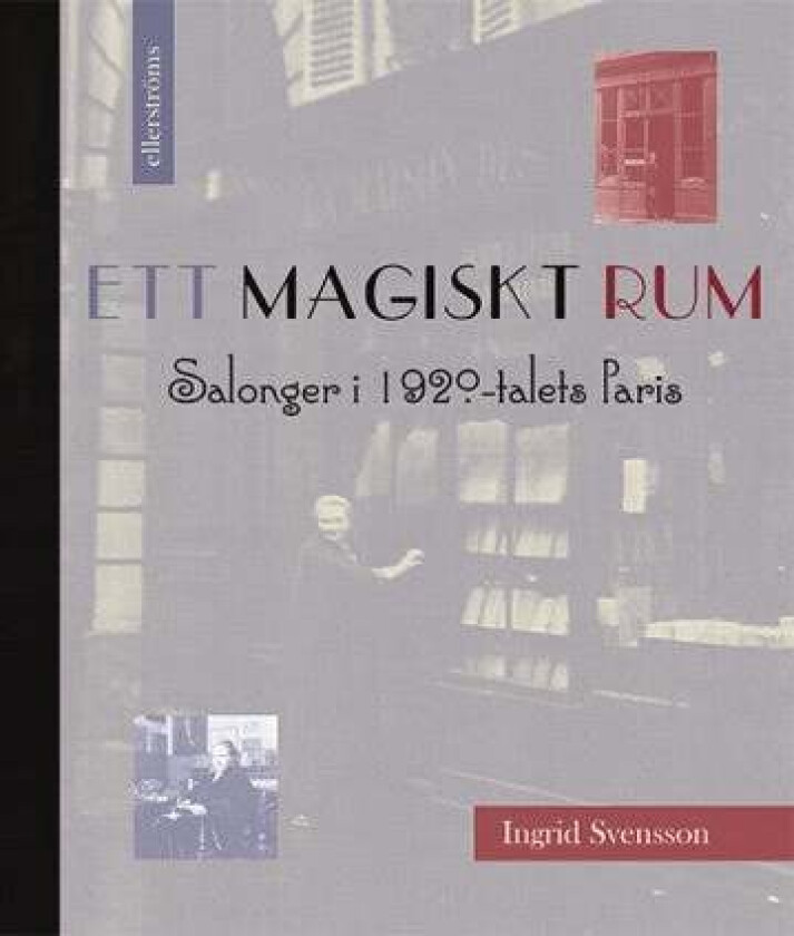 Ett magiskt rum av Ingrid Svensson