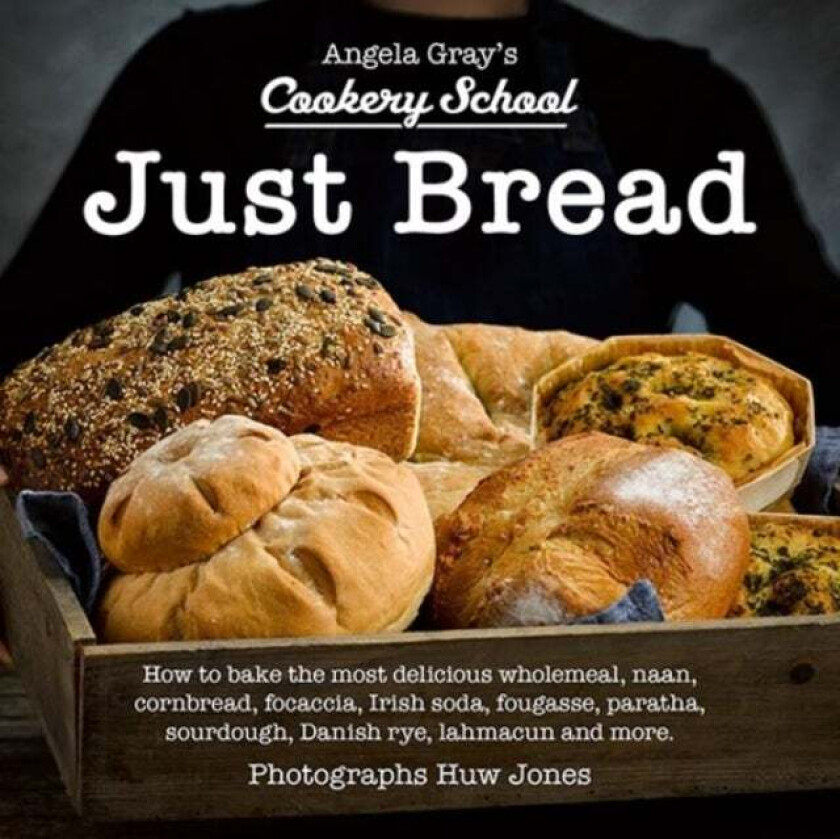 Just Bread av Angela Gray