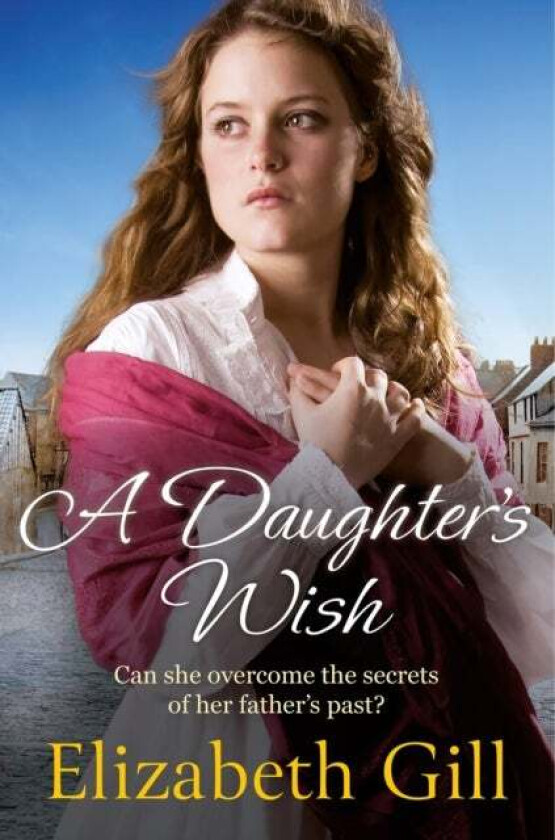 A Daughter's Wish av Elizabeth Gill
