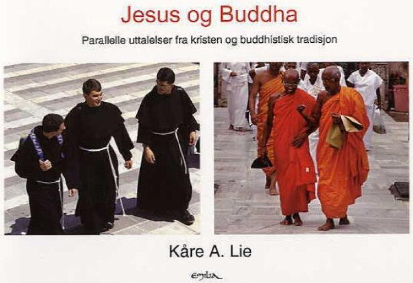 Jesus og Buddha av Kåre A. Lie