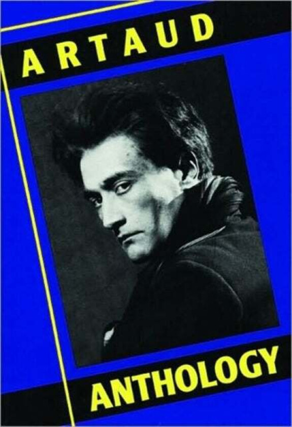 Artaud Anthology av Antonin Artaud