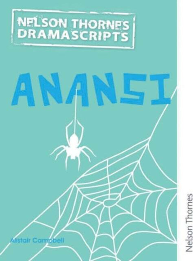 Oxford Playscripts: Anansi av Alistair Campbell