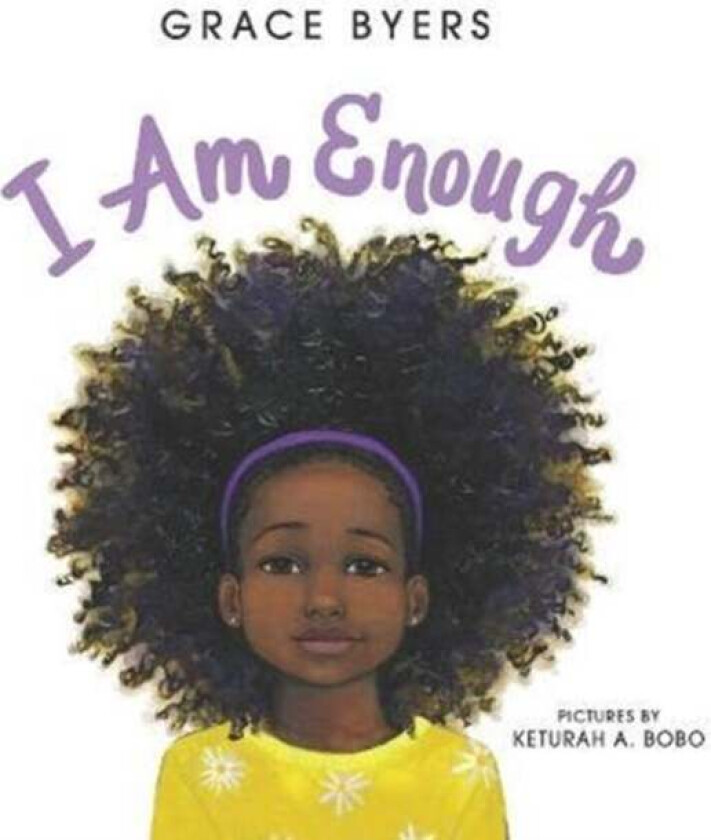 I Am Enough av Grace Byers