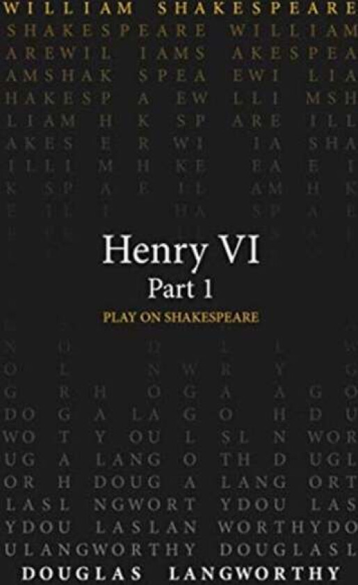 Henry VI, Part 1 av William Shakespeare