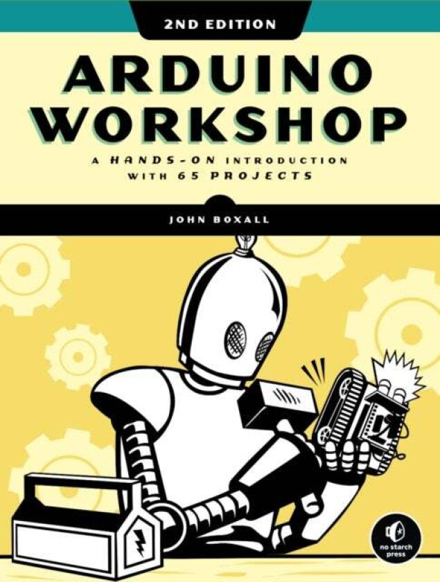 Arduino Workshop, 2nd Edition av John Boxall