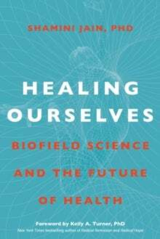 Healing Ourselves av Shamini Jain