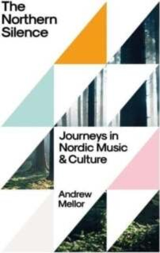 The Northern Silence av Andrew Mellor