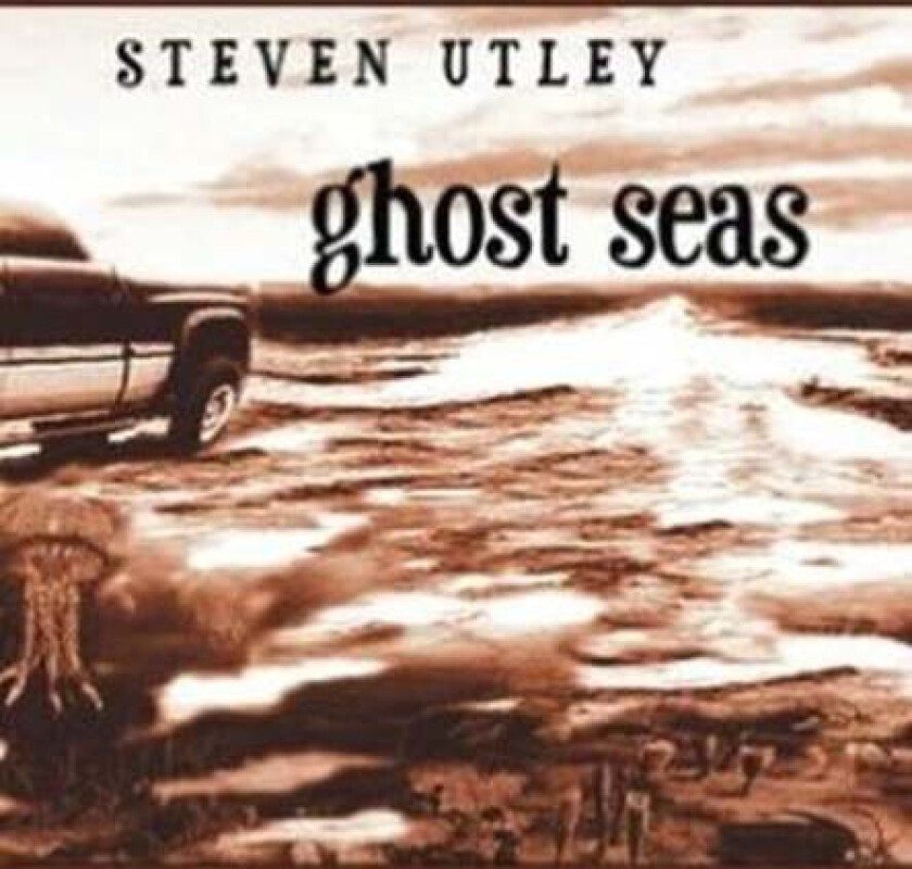 Ghost Seas av Steven Utley
