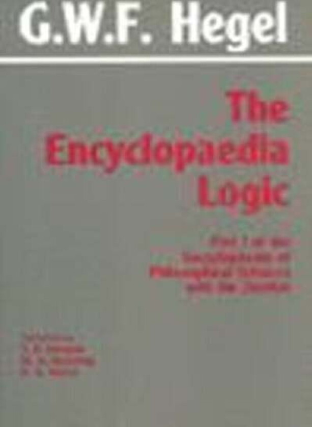 The Encyclopaedia Logic av G. W. F. Hegel