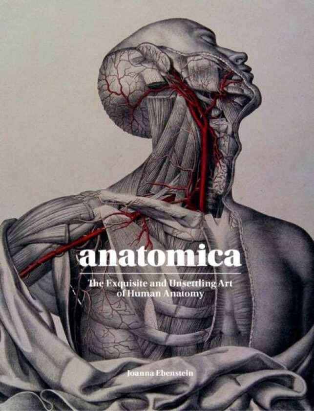 Anatomica av Joanna Ebenstein