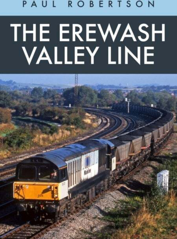 The Erewash Valley Line av Paul Robertson