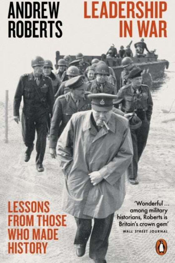 Leadership in War av Andrew Roberts