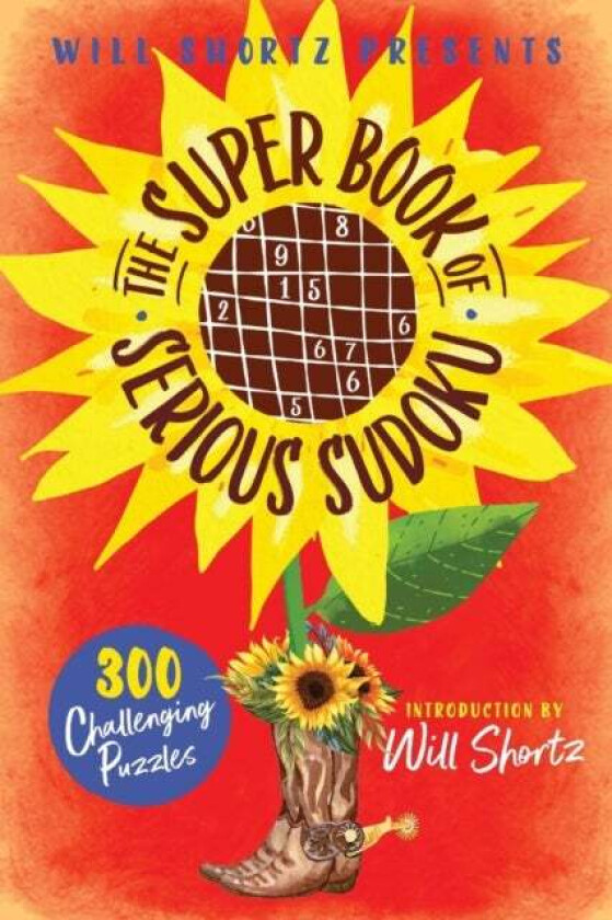 Will Shortz Presents The Super Book of Serious Sudoku av Will Shortz