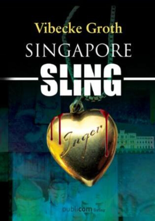 Singapore sling av Vibecke Groth