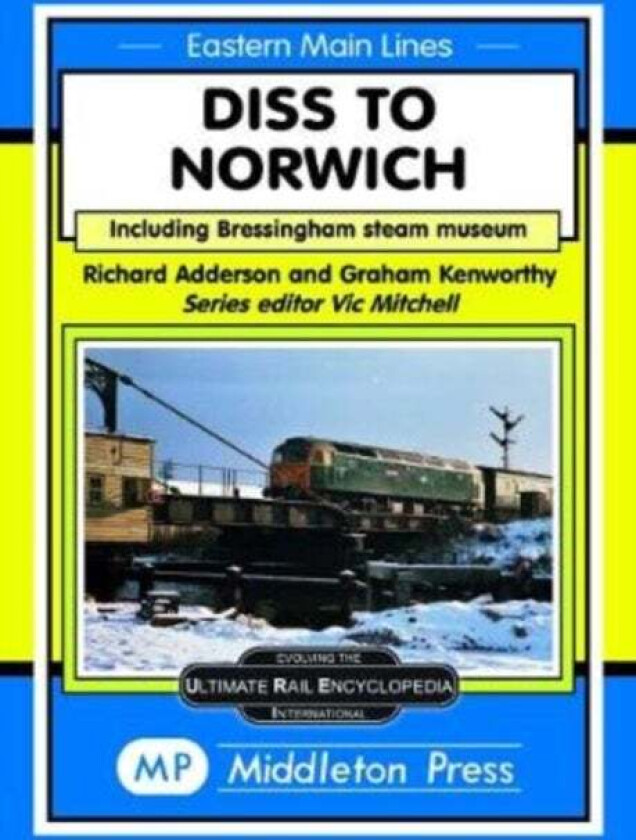 Diss To Norwich av Richard Adderson