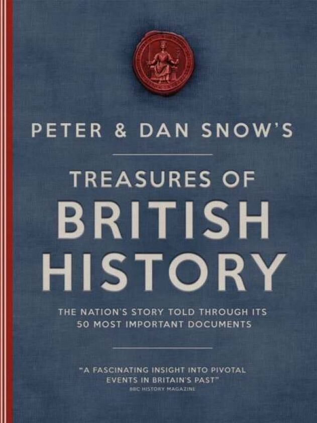 Treasures of British History av Peter Snow, Dan Snow
