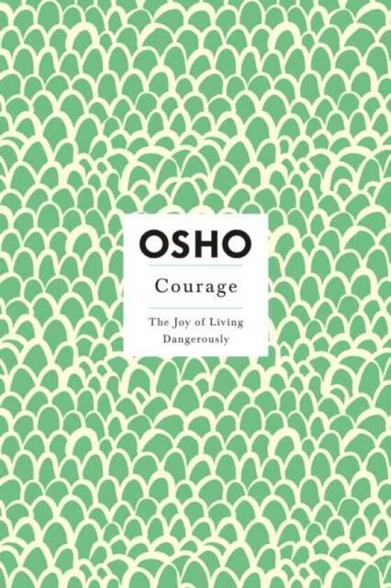 Courage av Osho