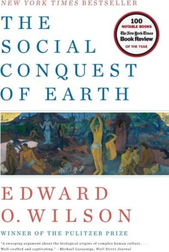 The Social Conquest of Earth av Edward O. (Harvard University) Wilson