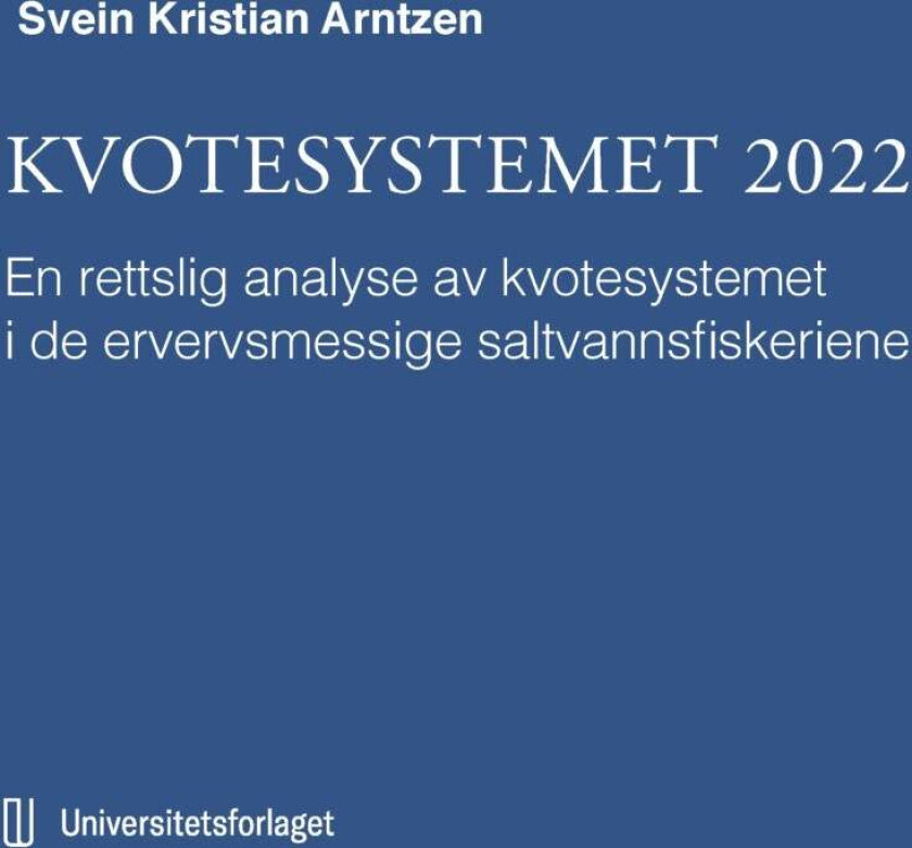 Kvotesystemet 2022 av Svein Kristian Arntzen
