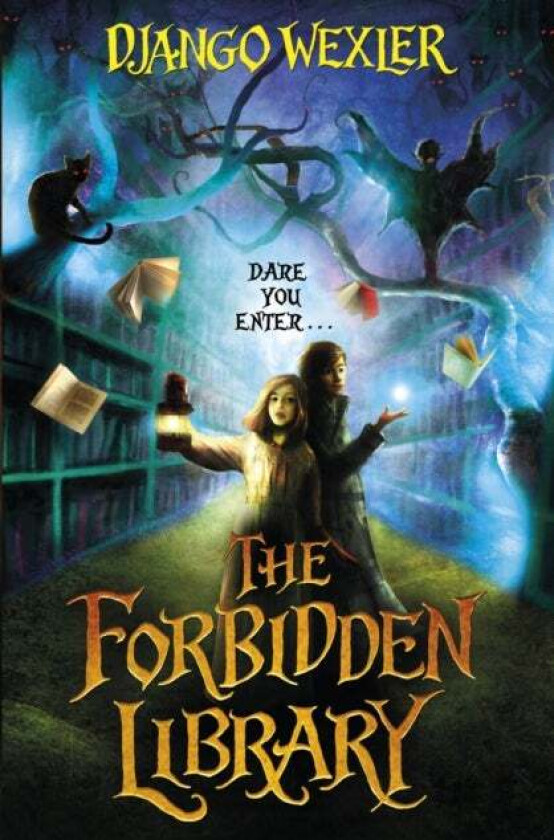 The Forbidden Library av Django Wexler
