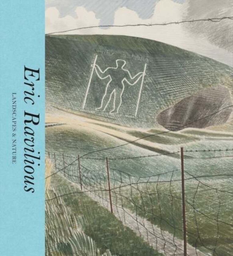 Eric Ravilious: Landscapes & Nature av Ella Ravilious