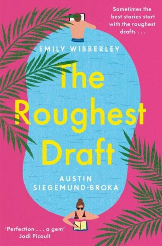 The Roughest Draft av Emily Wibberley, Austin Siegemund-Broka