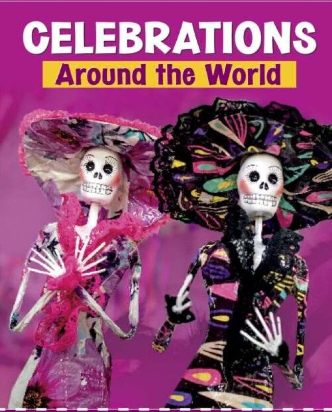 Celebrations Around the World av Wil Mara