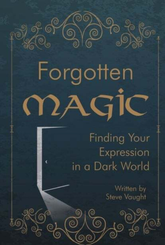 Forgotten Magic av Steve Vaught
