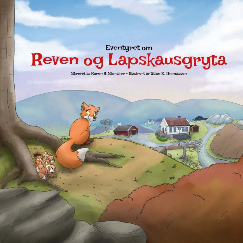 Eventyret om reven og lapskausgryta av Karen R. Storaker