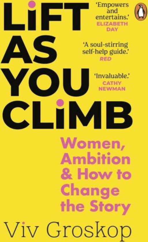 Lift as You Climb av Viv Groskop