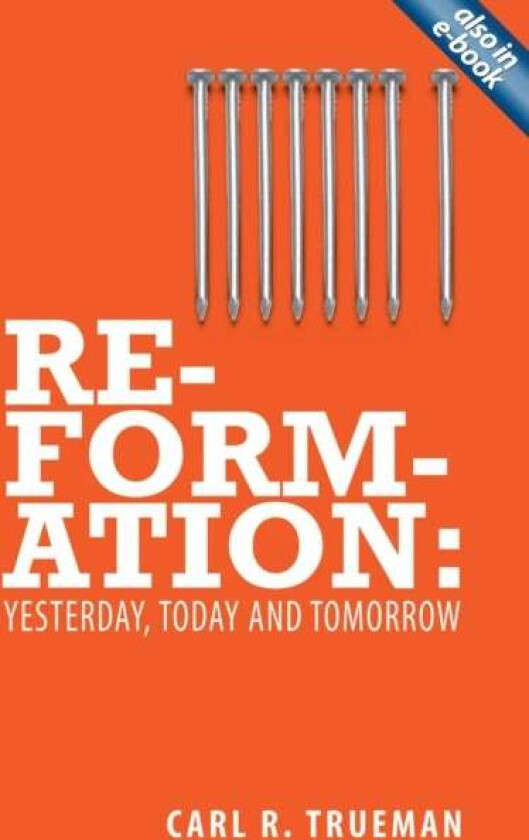 Reformation av Carl R. Trueman
