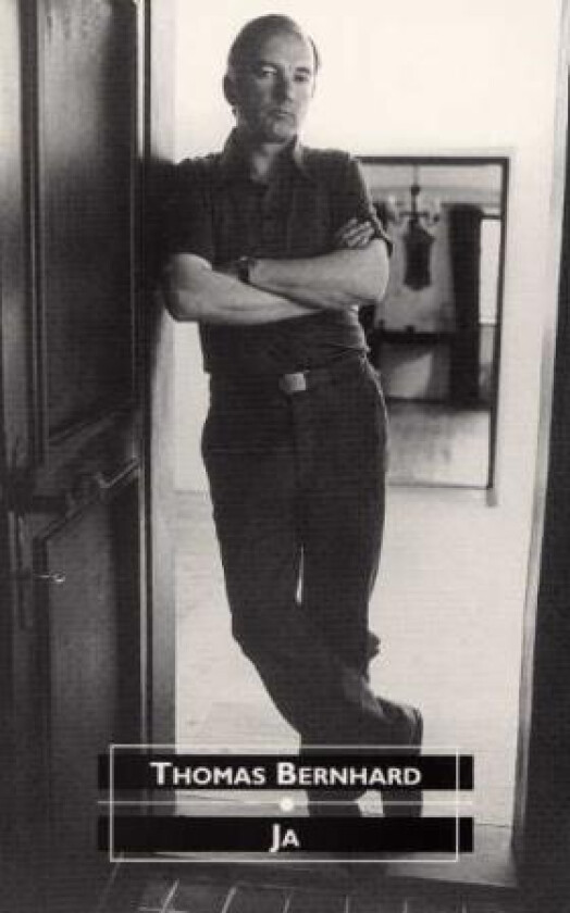 Ja av Thomas Bernhard