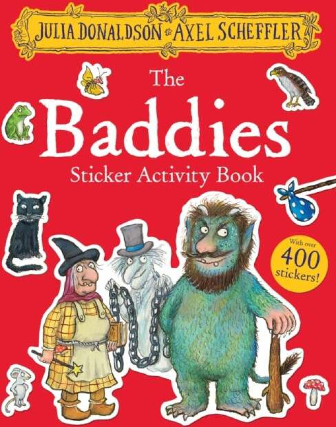 The Baddies Sticker Activity Book av Julia Donaldson