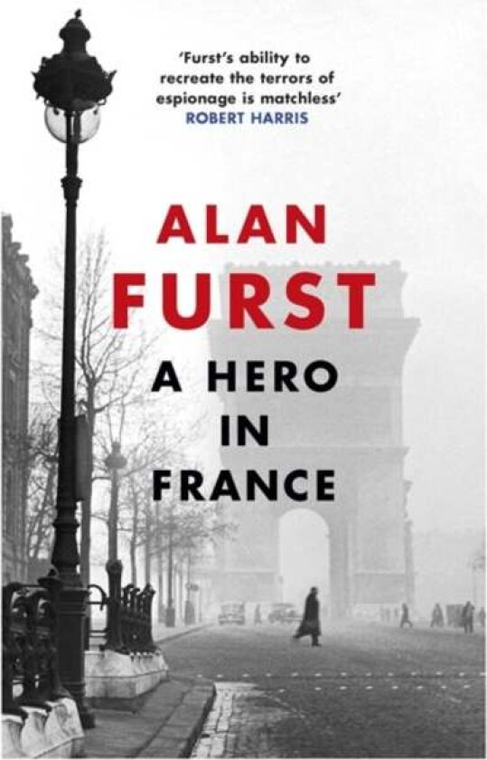A Hero in France av Alan Furst