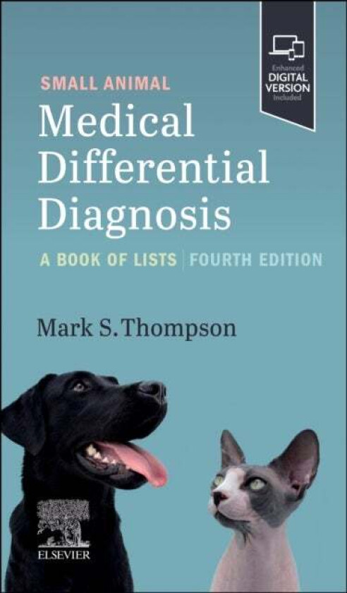 Small Animal Medical Differential Diagnosis av Mark DVM DABVP(Canine and Feline) (Brevard Animal Hospital Brevard North Carolina.) Thompson