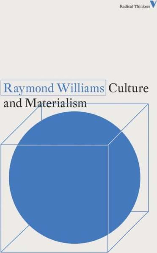 Culture and Materialism av Raymond Williams