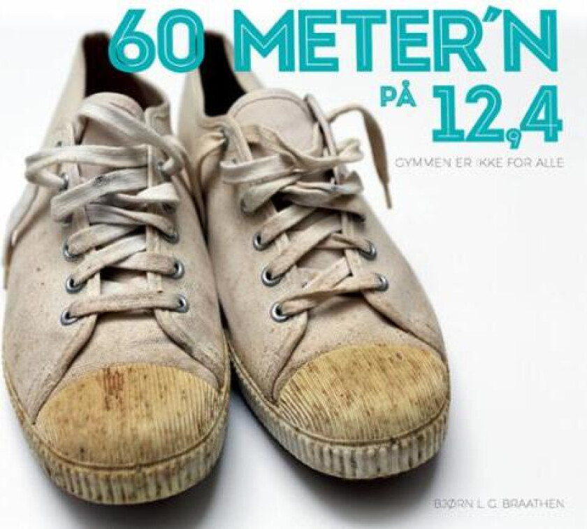 60 meter'n på 12,4 av Bjørn L.G. Braathen
